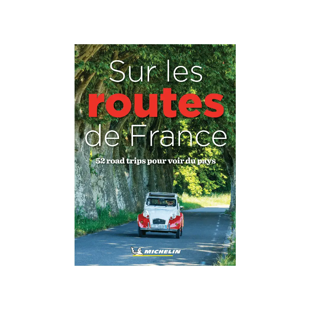 Sur les routes de France - Cartes et guides Michelin