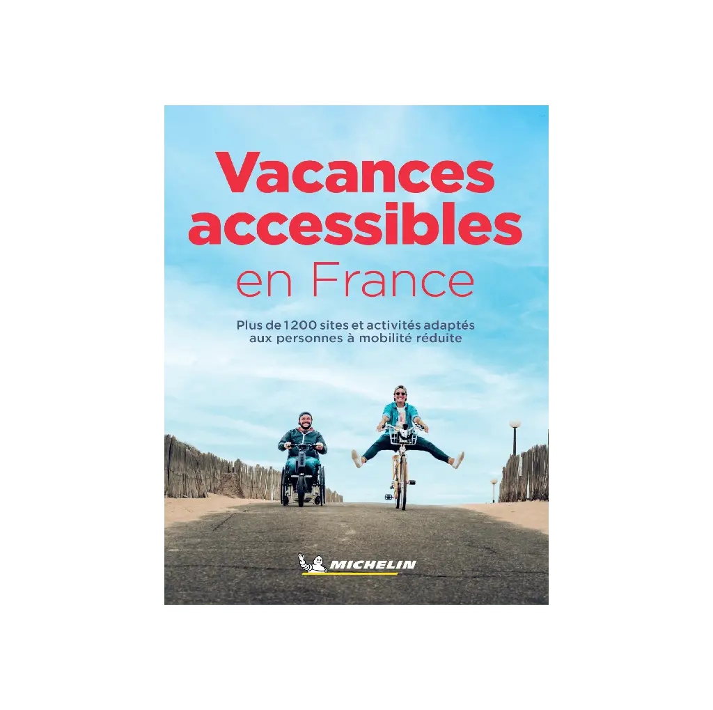 Vacances accessibles en France - Cartes et guides Michelin